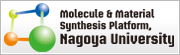 Nagoya University Molecule&Material Synthesis platform